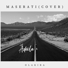 Olakira - In My Maserati (Cover) by Adéola