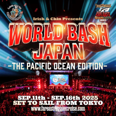 WORLD BASH (JAPAN) 2025