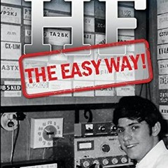 [Read] PDF 💓 How to Get on HF - The Easy Way by  Craig Buck K4IA [EBOOK EPUB KINDLE