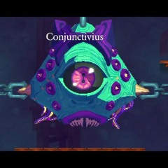 Dead Cells OST - Insufferable Crypt / Conjonctivius