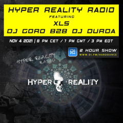 Hyper Reality Radio 166 – feat. XLS & DJ Goro B2B DJ Durda