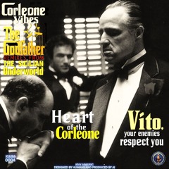 Heart of the Corleone (Vito, your enemies respect you) (Original)