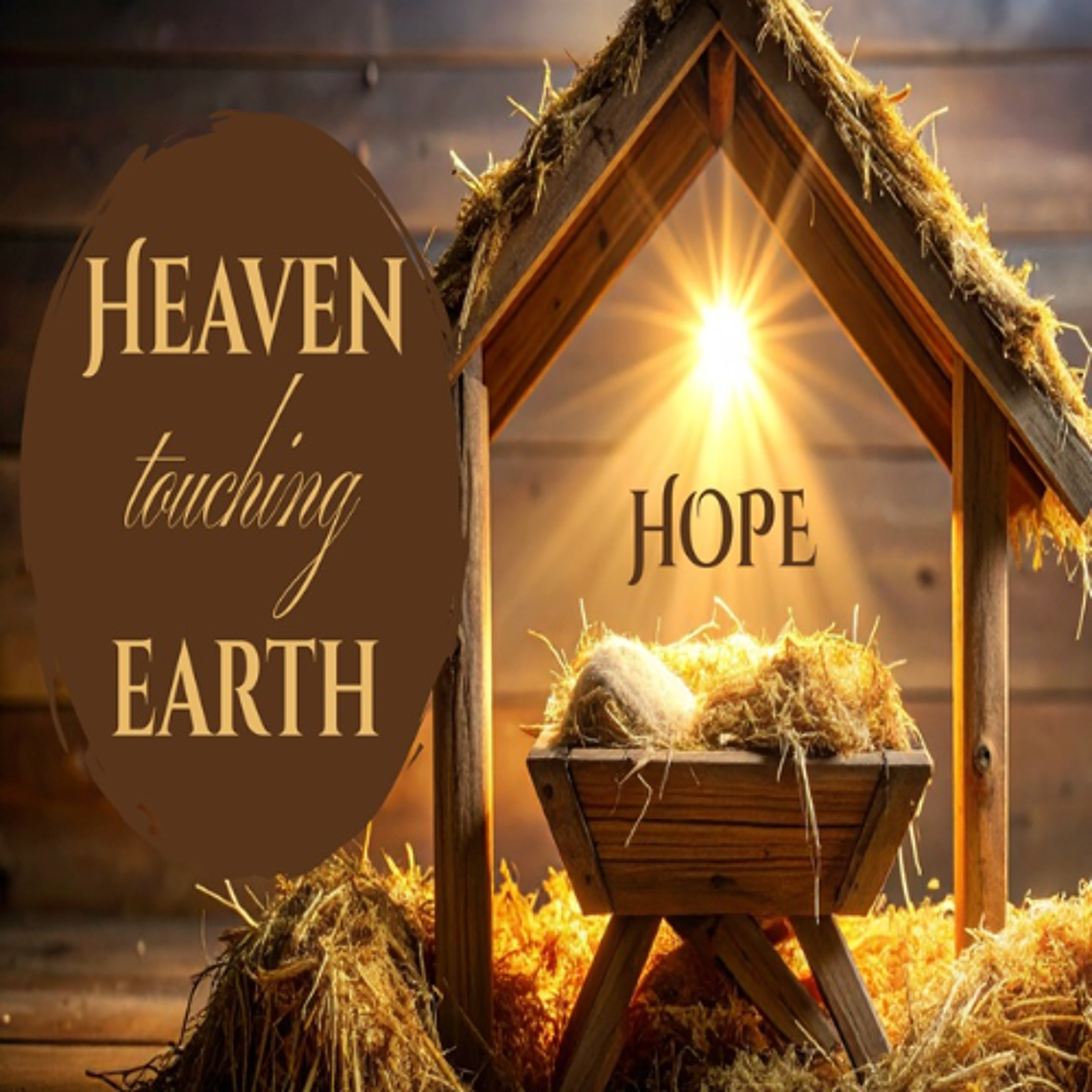 Heaven Touching Earth - Hope - Nov 30, 2025 - W. Shannon Potter episode artwork