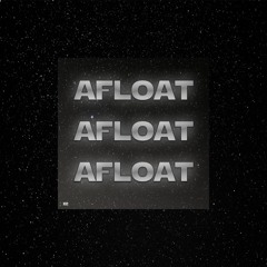Afloat (Kyle Beats Contest)