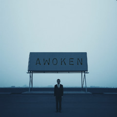 Awoken
