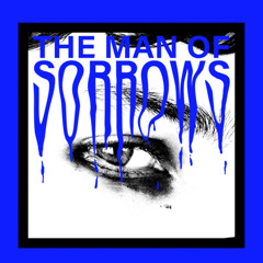 The Man Of Sorrows