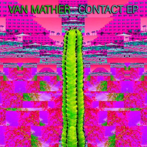 Van Mather "Look Me" Snippet