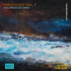 The Pocket Vol. 7 - UKG Special ft. Cargo