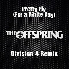 The Offspring - Pretty Fly (For a White Guy) [Division 4 Radio Edit]