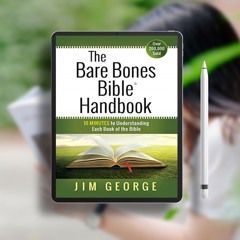 The Bare Bones Bible Handbook: 10 Minutes to Understanding Each Book of the Bible (The Bare Bon