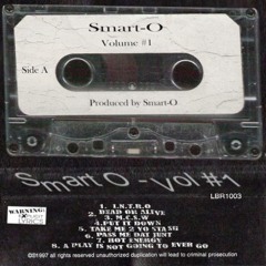 SMART-O - A PLAYA IS NOT GOING TO EVER GO