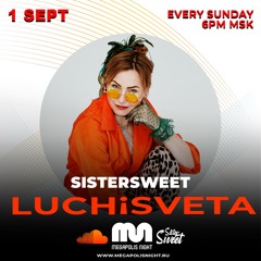 Sistersweet - LUCHiSVETA Radioshow