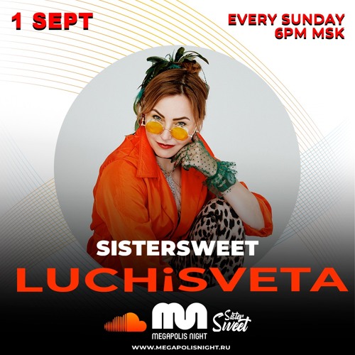 Sistersweet - LUCHiSVETA Radioshow