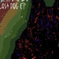 Lost Dog 2(See you soon)