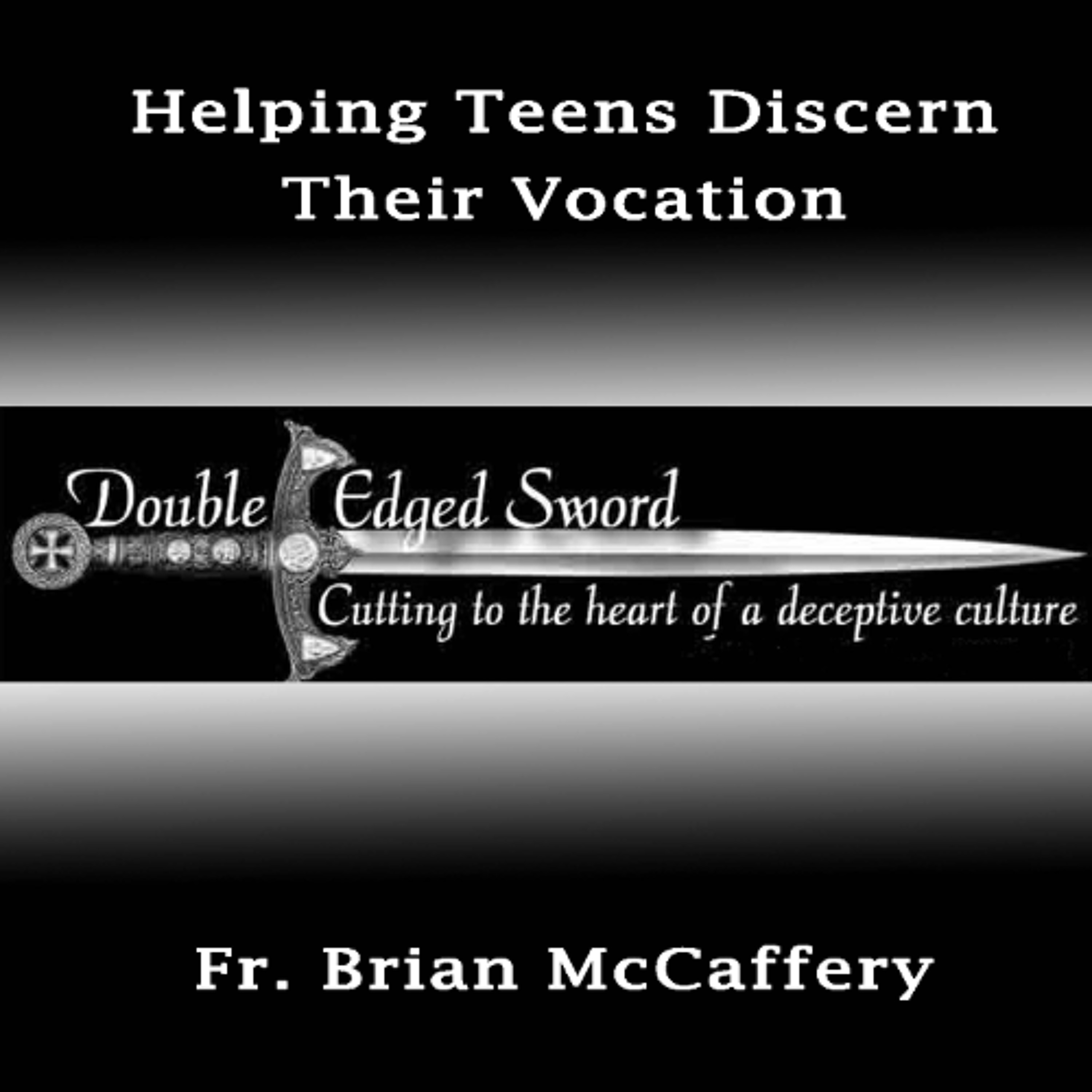 Helping Teens Discern Their Vocation episode artwork