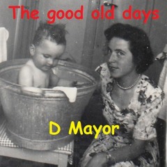 "The good old days 2"  early hardcore mixed by D Mayor