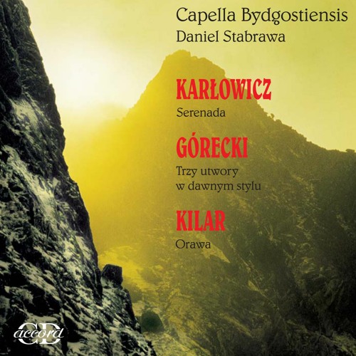ACD047- Karlowicz, Gorecki, Kilar