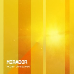 Mirador (feat. Akiva)