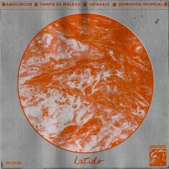 LV Premier - Depresión Tropical - The Last Song For The Rave [Latido]