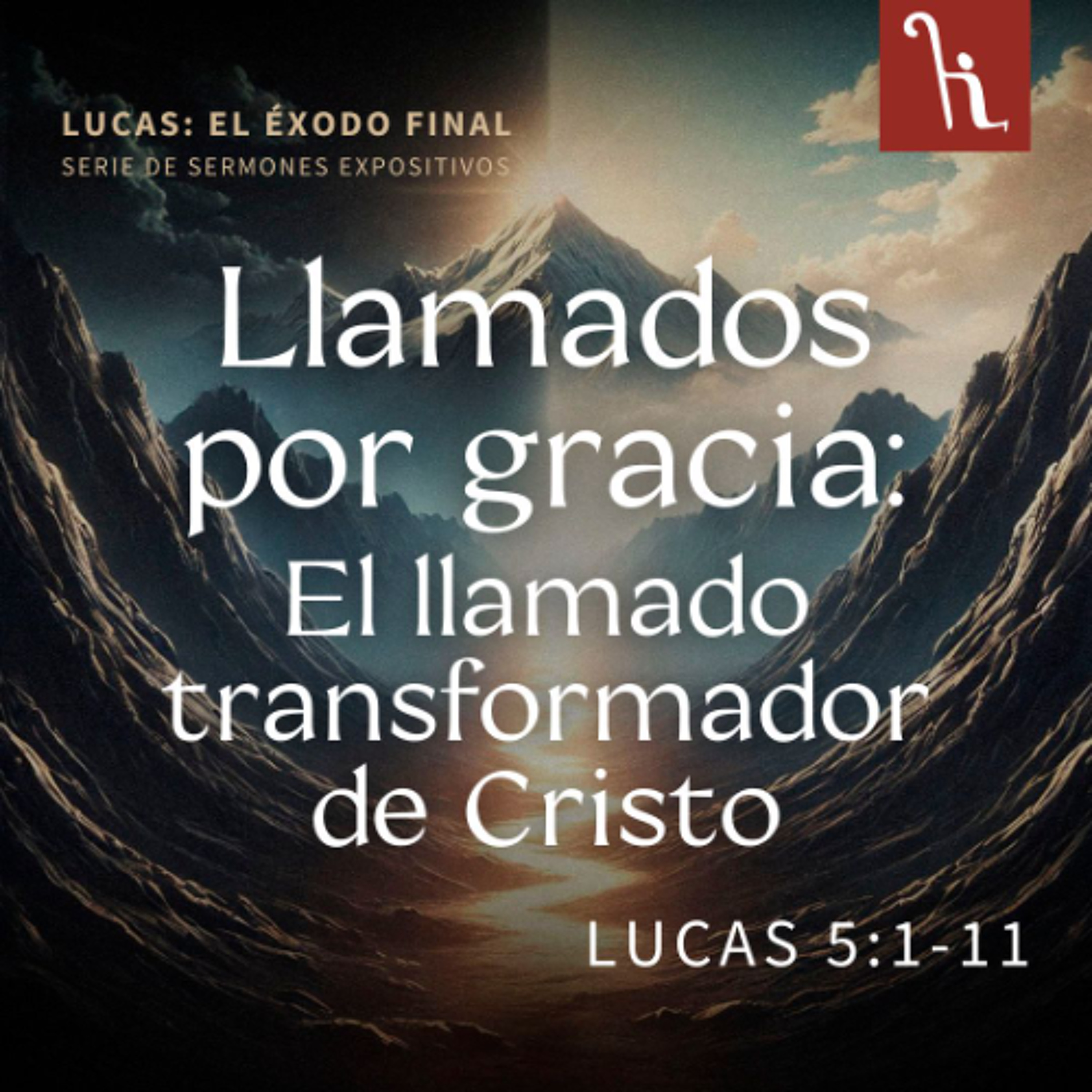 Llamados por Gracia: el llamado transformador de Cristo