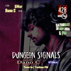 Dungeon Signals Podcast 428 - Dano C