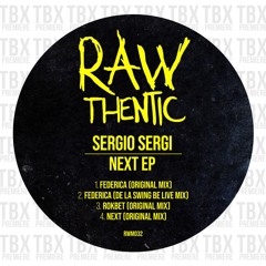 Premiere: Sergio Sergi - Federica (De La Swing Be Live Mix) [Rawthentic]
