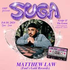 SUGA 🍒 An R&B Party With Extra Rhythm Live Mix! Featuring: MATTHEW LAW 2.10.24