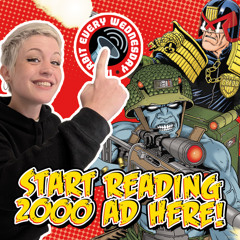 Start reading 2000 AD here! – In Orbit Every Wednesday