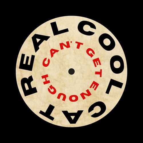Stream Can't Get Enough (Preview) by Real Cool Cat Listen online for