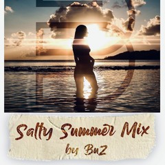 SALTY SUMMER MIX LIVE #1 by BUZ
