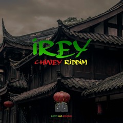 Irey Chiney Riddim Mix 2021