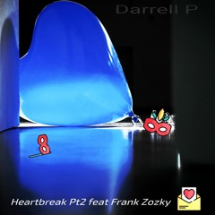 Heartbreak Pt2 Feat. Frank Zozky