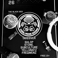 FreqwenZ Live At The Black Box Coal Mine Sound Takeover 05.26.22