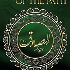 download EBOOK 📝 The Lantern of the Path by  Imam Ja`far Al-Sadiq,Shaykh Fadhlalla H