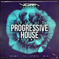 VORA presents. This Is Progressive House Volume 1 - Sample Pack
