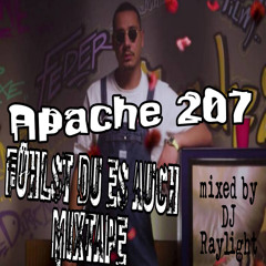 Apache 207-Fühlst Du Das Auch Mixtape