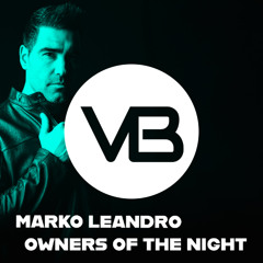 Marko Leandro - Owners Of The Night (Extended Mix)