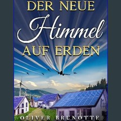 [READ] ⚡ Der neue Himmel auf Erden (Das neue Paradies auf Erden 3) (German Edition) [PDF]