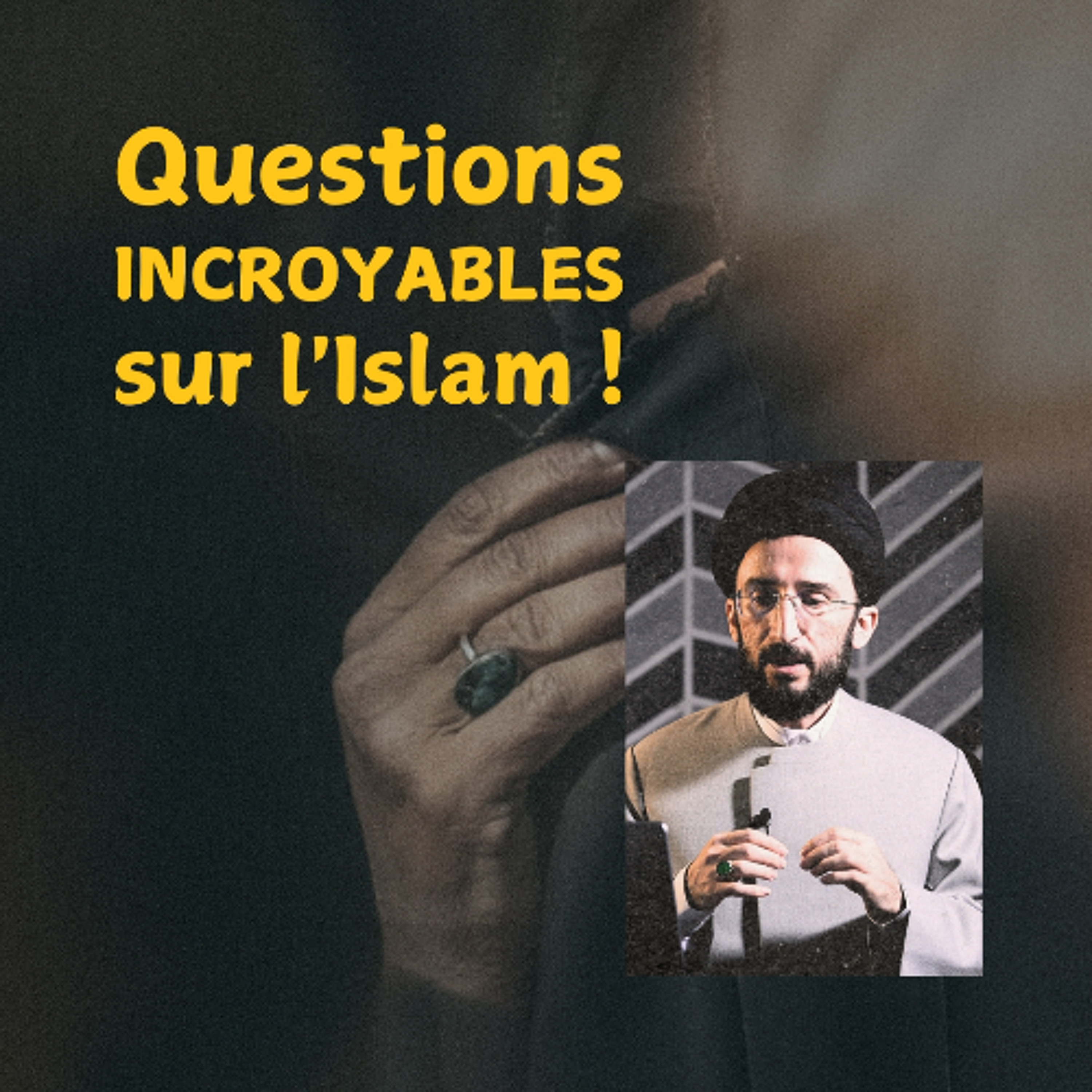 Apprendre l'islam à travers vos questions - Réflexion islamique Q&R #16