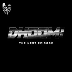 Dhoom: The Next Episode - DR MISCHIEF