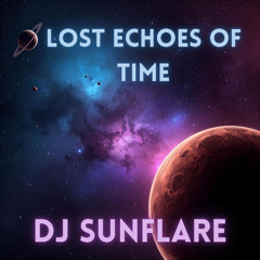 Lost Echoes of Time