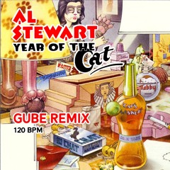 Year Of The Cat - Al Stewart (Gube Remix)