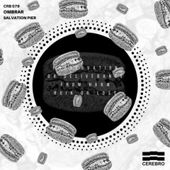 CRB079 - Ombrar - Salvation Pier Ep