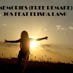 JGS Feat. Elisha Lang - Memories (Free Remake)