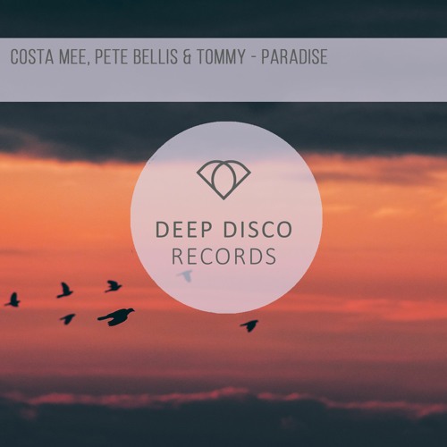 Costa Mee, Pete Bellis & Tommy - Paradise