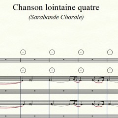 Chanson Lointaine Quatre