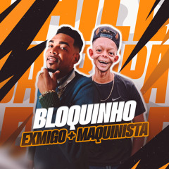 Bloquinho: Raio da Pepequinha / Drone / Meto Lá Porra / Poste / Empurra Mole (feat. Exmigo)