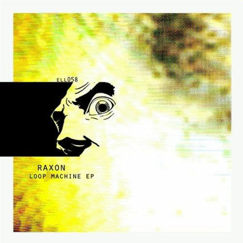 ELL058 Raxon - Love Lapse