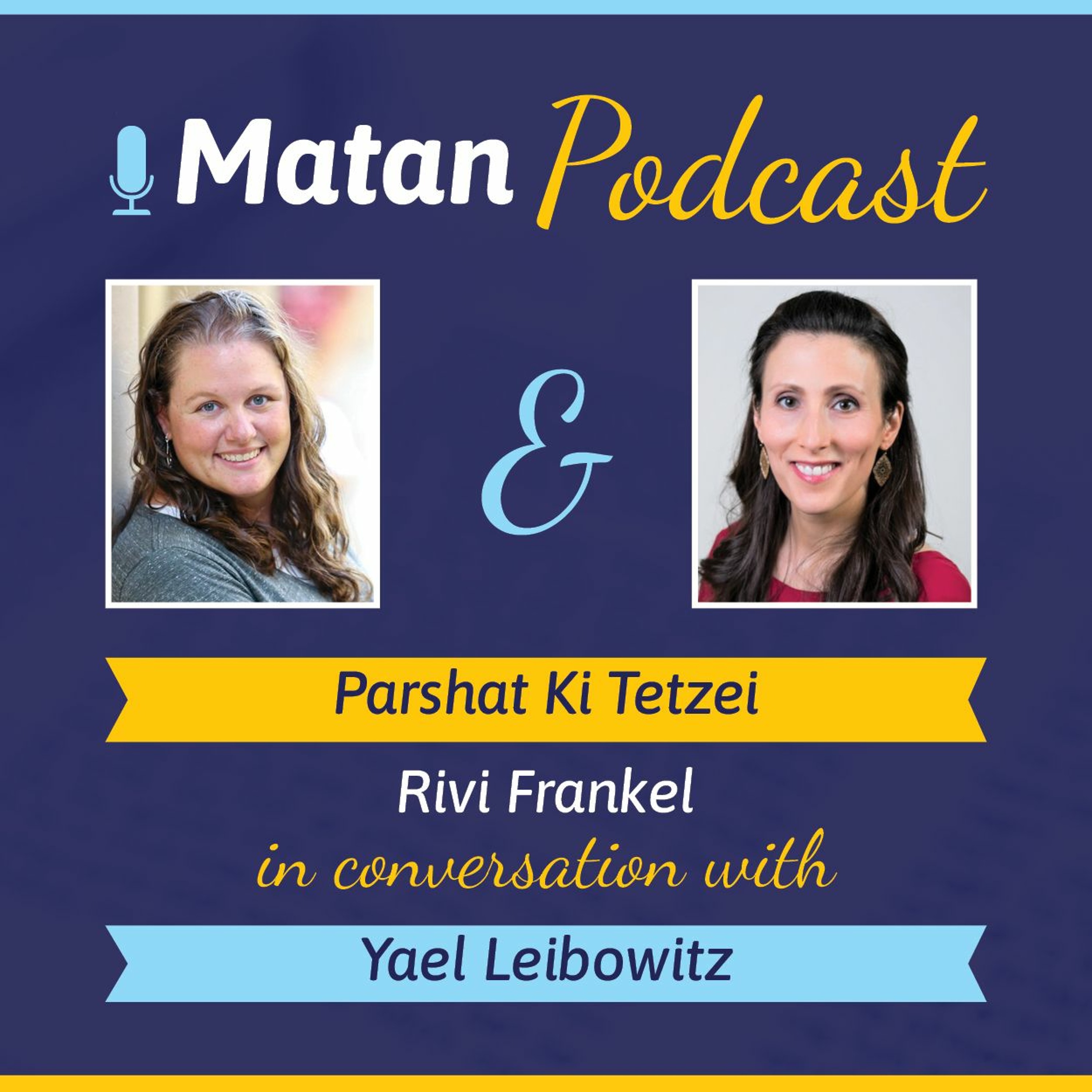 Matan: One on One Parsha Podcast
