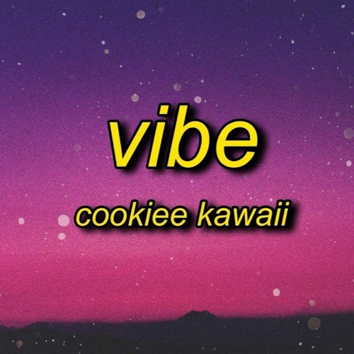 Stream Cookiee Kawaii Vibe By Tiktoktunes Listen Online For Free On